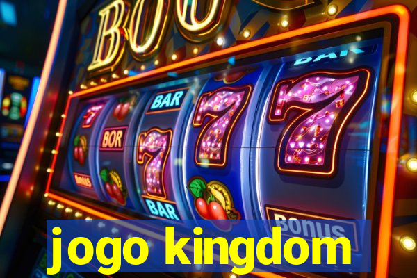 jogo kingdom